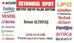 İSTANBUL SPOT ANKARA BEYAZ EŞYA ALIM-SATIMI